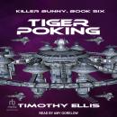 Tiger Poking Audiobook