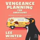 Vengeance Planning for Amateurs Audiobook
