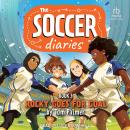 The Soccer Diaries Book 3: Rocky Goes For Goal Audiobook
