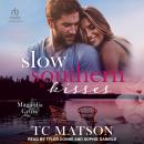 Slow Southern Kisses Audiobook