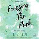 Freezing The Puck Audiobook