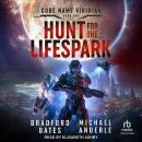 Hunt for the Lifespark Audiobook
