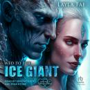 Wed to the Ice Giant Audiobook