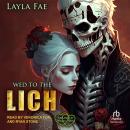 Wed to the Lich Audiobook