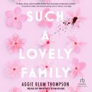 Such a Lovely Family Audiobook