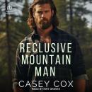 The Reclusive Mountain Man Audiobook
