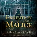 An Exhibition of Malice Audiobook