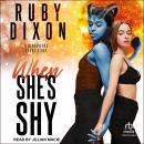 When She’s Shy Audiobook