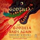 Godzilla and Godzilla Raids Again Audiobook