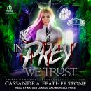 In Prey We Trust Audiobook