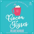 Cocoa Kisses Audiobook