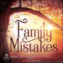 Family Mistakes Audiobook