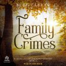 Family Crimes Audiobook