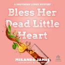 Bless Her Dead Little Heart Audiobook