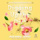Digging Up the Dirt Audiobook