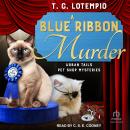 A Blue Ribbon Murder Audiobook
