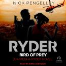 Ryder Bird of Prey: An Ayesha Ryder Novel Audiobook