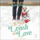 A New Leash on Love Audiobook