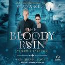 The Bloody Ruin Asylum & Taproom Audiobook