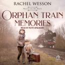 Orphan Train Memories Audiobook