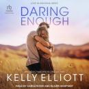 Daring Enough Audiobook