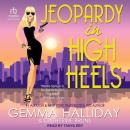 Jeopardy in High Heels Audiobook