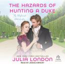The Hazards of Hunting a Duke Audiobook