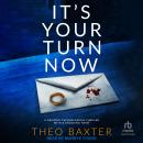 It's Your Turn Now Audiobook