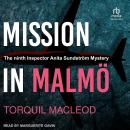 Mission in Malmö Audiobook
