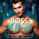 Boss with Benefits Audiobook