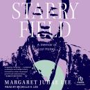 Starry Field: A Memoir of Lost History Audiobook