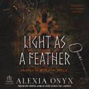 Light As A Feather Audiobook