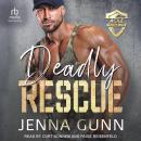 Deadly Rescue Audiobook