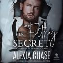 Her Filthy Secret Audiobook