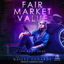 Fair Market Value Audiobook