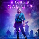 Amber Gambler Audiobook