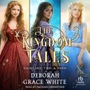 The Kingdom Tales Box Set 1 Audiobook