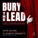 Bury the Lead Audiobook