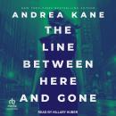 The Line Between Here and Gone Audiobook