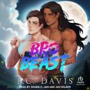 Bro and the Beast Audiobook