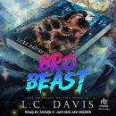 Bro and the Beast Audiobook