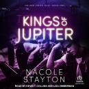 Kings of Jupiter: A Why Choose Romance Audiobook