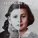 Becoming Janet: Finding Myself in the Holocaust Audiobook
