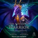 The Misplaced Warrior Audiobook