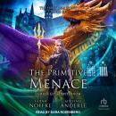 The Primitive Menace Audiobook
