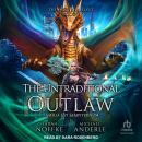 The Untraditional Outlaw Audiobook