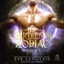 The Thirteenth Zodiac Boxed Set, Books 1 - 3 Audiobook