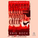 Someone Cruel in Coyote Creek Audiobook