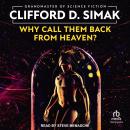Why Call Them Back From Heaven? Audiobook