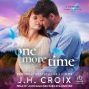 One More Time: A Fireweed Harbor Novel Audiobook